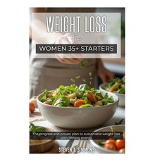 (英文圖書)WEIGHTLOSS for WOMEN 35+ STARTERS: The progress and proven plan to sustainable w... 平裝版, Independently Published, 英文