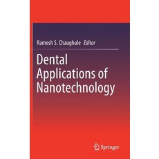 (영문도서) Dental Applications of Nanotechnology Hardcover, Springer, English, 9783319976334