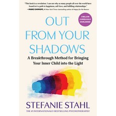 (영문도서)Out from Your Shadows: The Step-By-Step Method for Bringing Your Inner Child Int... Paperback, Experiment, English, 9798893031263