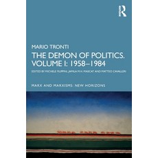 (영문도서)The Demon of Politics: Volume I: 1958-1984 Paperback, Routledge, English, 9781032793559