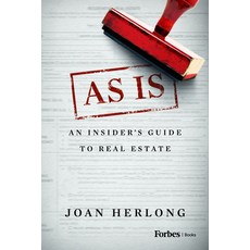 (영문도서) As Is: An Insider's Guide to Real Estate Paperback, Forbesbooks, English, 9798887507125