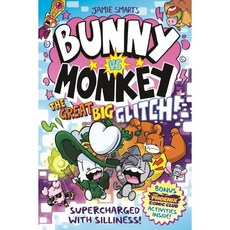 Bunny vs Monkey: The Great Big Glitch (a Phoenix Comic Book): the instant number one be..., David Fickling Books