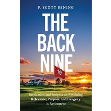 (英文圖書)The Back Nine: Inspiration and Insights on Retaining Relevance Purpose and Int... 平裝版, Roni Publishing, 英文