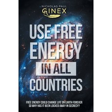 (영문도서)Use Free Energy in All Countries Paperback, Xlibris Us, English, 9781470536657 Xlibris Us, English, 9781470536657