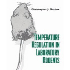 Temperature Regulation in Laboratory Rodents, Cambridge University Press