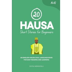 (英文圖書)20 Hausa Short Stories for Beginners: An English-Hausa Dual-Language Book for Ea... 平裝版, Independently Published, 英文