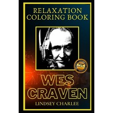Wes Craven Relaxation Coloring Book: A Great Humorous and Therapeutic 2021 Coloring Book for Adults Paperback, Independently Published, English, 9798564626170