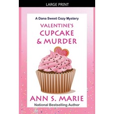 (英文圖書)Valentine's Cupcake & Murder (A Dana Sweet Cozy Mystery Book 6) 平裝版, Ann S. Marie, 英文