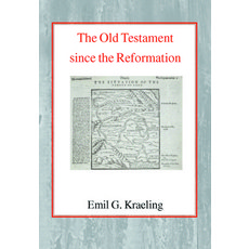 (英文圖書)The Old Testament Since the Reformation 精裝版, James Clarke Company, English