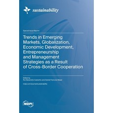 (英文圖書)Trends in Emerging Markets Globalization Economic Development Entrepreneurshi... 精裝版, Mdpi AG, 英文
