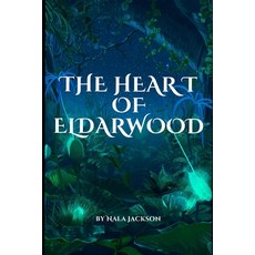 (英文圖書)The Heart of Eldarwood: The Eldarwood Chronicles 平裝版, Independently Published, 英文