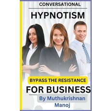 (영문도서) Conversational Hypnotism for Business Paperback, Muthukrishnan Manoj, English, 9798223818687