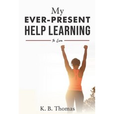 (영문도서)My Ever-Present Help Learning to Live Paperback, Primedia Elaunch LLC, English, 9798895896419