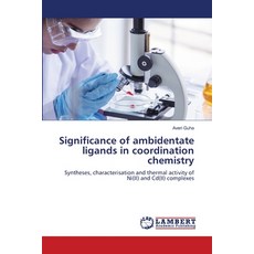 (영문도서)Significance of ambidentate ligands in coordination chemistry Paperback, LAP Lambert Academic Publis..., English, 9786208452575