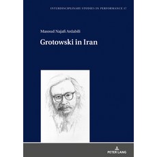 (영문도서) Grotowski in Iran Hardcover, Peter Lang D, English, 9783631772768