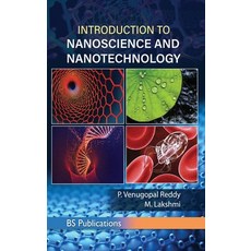 (영문도서) Introduction to Nanoscience & Nanotechnology Hardcover, BS Publications, English, 9789395038119