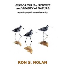 (영문도서) EXPLORING the SCIENCE and BEAUTY of NATURE: a photographic autobiography Paperback, Planetropolis Publishing, English, 9781737968153