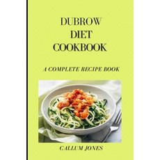 Dubrow Diet Cookbook: A Complete Recipe Book Paperback, Independently Published, English, 9798742119203