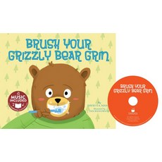 Brush Your Grizzly Bear Grin Library Binding, Cantata Learning