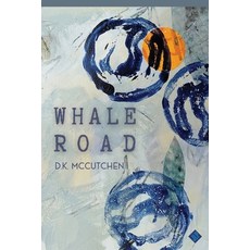 (영문도서) Whale Road Paperback, Jackleg Press, English, 9781956907018