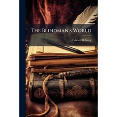 (영문도서)The Blindman's World Paperback, Hutson Street Press, English, 9781024779486