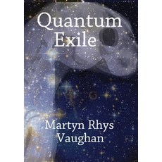 (영문도서) Quantum Exile Paperback, Cambria Books, English, 9781916161962