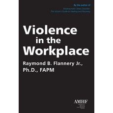 (영문도서) Violence in the Workplace Paperback, English, 9781935307426, American Mental Health Foun...