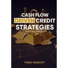 (英文圖書)Cash Flow Driven Credit Strategies: Trust The Process 平裝版, Tiara Howlett, 英文