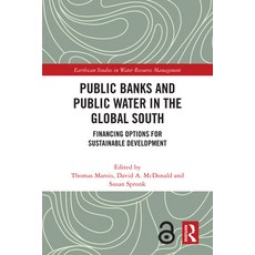 (영문도서)Public Banks and Public Water in the Global South: Financing Options for Sustain... Paperback, Routledge, English, 9781032758183 Routledge, English, 9781032758183