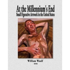 (영문도서)At the Millennium's End: Small Figurative Artwork in the United States Paperback, Ifiss Press, English, 9781937687229