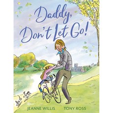 Daddy Don't Let Go! / Jeanne Willis 兒童繪本, 詳見詳細資訊