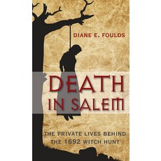 (英文圖書)Death in Salem: The Private Lives Behind the 1692 Witch Hunt 平裝版, Globe Pequot Publishing, 英文