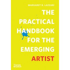 (영문도서) The Practical Handbook for the Emerging Artist Paperback, Thames & Hudson, English, 9780500296059