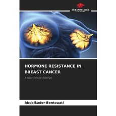(英文圖書)Hormone Resistance in Breast Cancer 平裝版, Our Knowledge Publishing, 英文