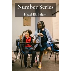 (영문도서)Number Series: Administering equitable school procedures for conflict resolution Paperback, Hazel Ek Balam, English, 9798869033604