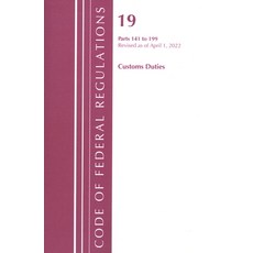 (영문도서) Code of Federal Regulations Title 19 141- 199 2022 Paperback, Bernan Press, English, 9781636711812
