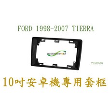 WISDOM HOLY FORD 1998-2007 TIERRA 10吋安卓專用面板, 1個