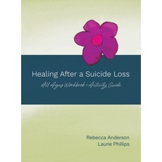 (영문도서)Healing After a Loss: All Ages Workbook + Activity Guide Hardcover, Resource Publications (CA), English, 9798385250929