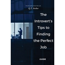 (영문도서) The Introvert's Tips to Finding the Perfect Job Paperback, Aber Stoat Publishing, LLC, English, 9798991228244