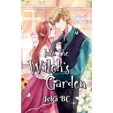 (英文圖書)Into The Witch's Garden: A Cosy and Witchy Rom-Com Novel 平裝版, Independently Published, 英文