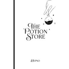 (영문도서) The Potion Store Hardcover, Notion Press, English, 9798894157436