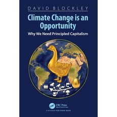 (英文圖書)Climate Change is an Opportunity: Why We Need Principled Capitalism 平裝版, CRC Press, English