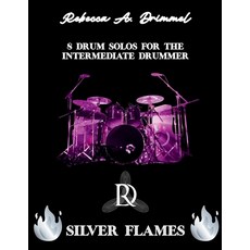 (英文圖書)Silver Flames: 8 Drum Solos for the Intermediate Drummer 平裝版, Independent Publisher, English, Paperback