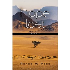 (영문도서) Hope Lost Paperback, Booklocker.com, English, 9781958891797