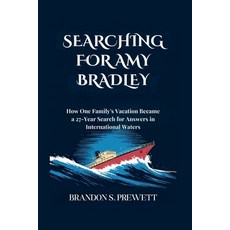 (영문도서)Searching for Amy Bradley: How One Family's Vacation Became a 27-Year Search for... Paperback, Independently Published, English, 9798293911820