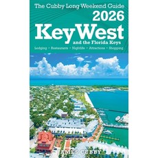(英文圖書)Key West & The Florida Keys The Cubby 2026 Long Weekend Guide 平裝版, James Cubby, 英文