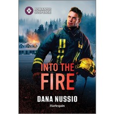 (영문도서)Into the Fire Mass Market Paperbound, Harlequin Romantic Suspense, English, 9781335471864