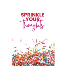 (英文圖書)Sprinkle Your Thoughts 平裝版, Maybe I Can LLC, 英文