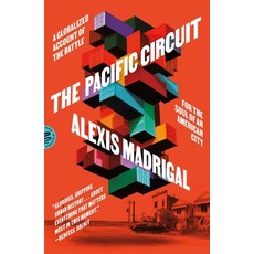 (영문도서)The Pacific Circuit: A Globalized Account of the Battle for the Soul of an Ameri... Paperback, Picador USA, English, 9781250419897