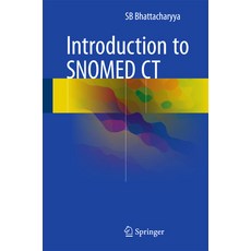 (영문도서) Introduction to SNOMED CT Hardcover, Springer, English, 9789812878939